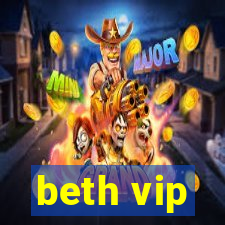 beth vip